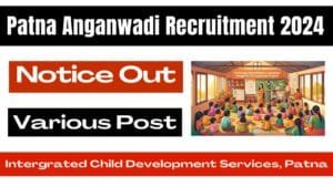 Patna Anganwadi Recruitment 2024