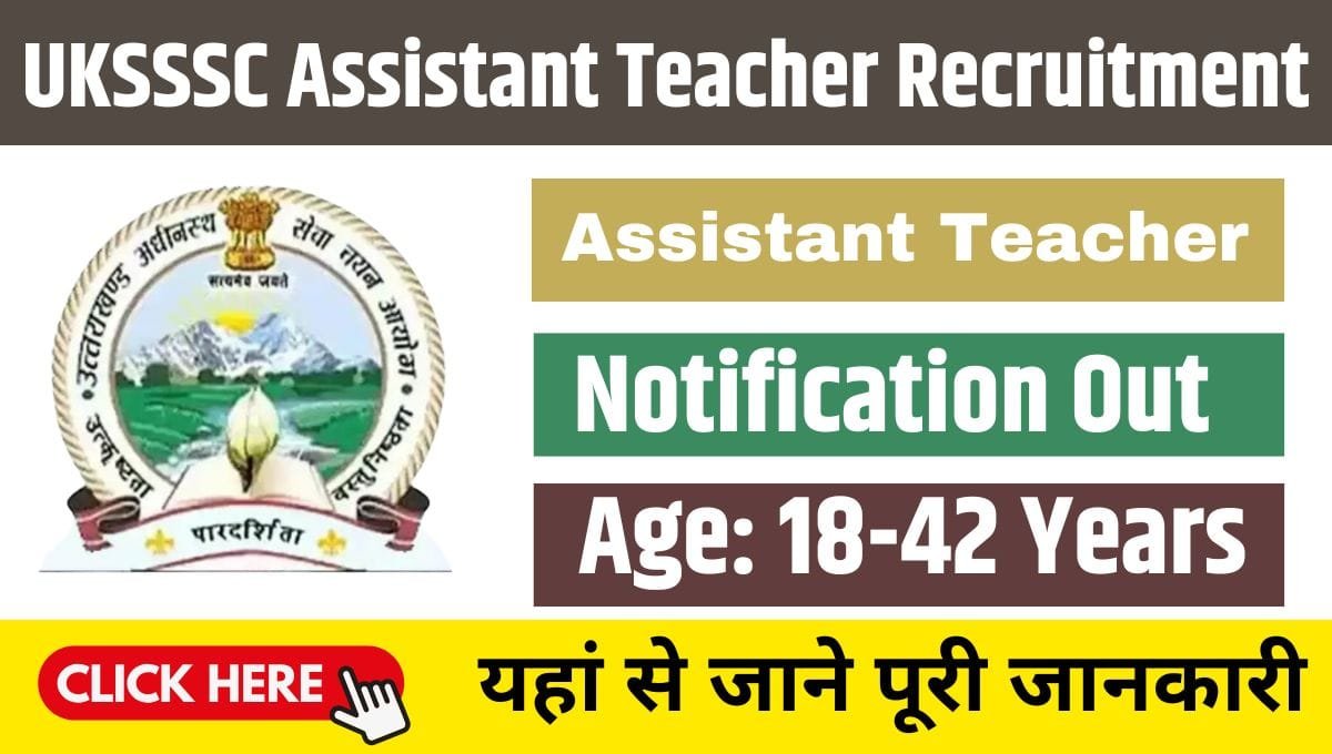 UKSSSC Assistant Teacher Recruitment