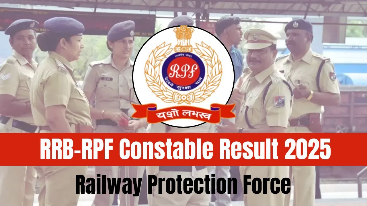 RPF Constable Result 2025