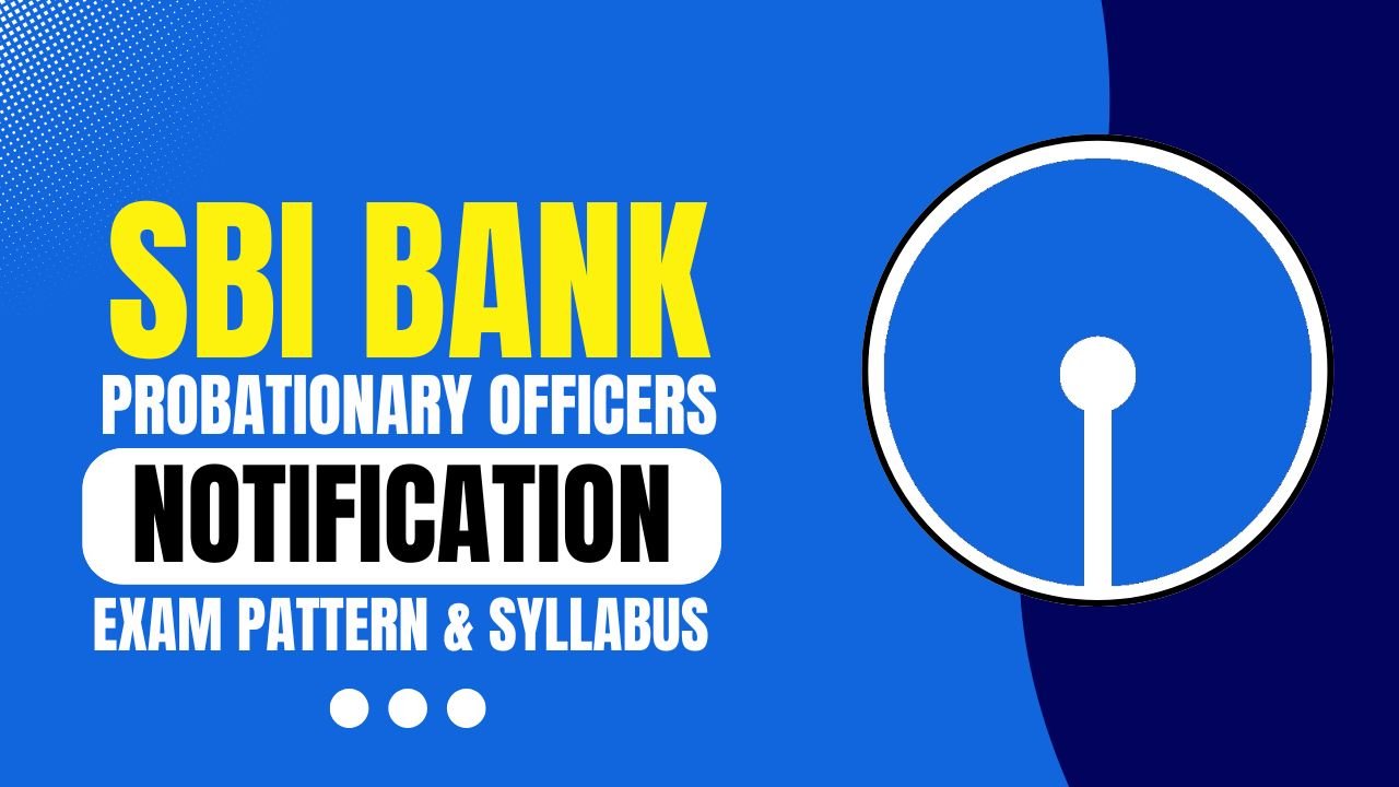 SBI Bank PO Recruitment 2025