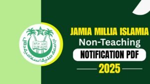 Delhi JMI Non-Teaching Recruitment 2025