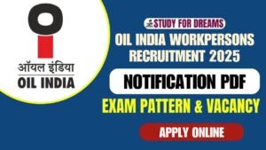 Oil India Recruitment 2025