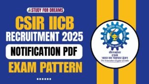 CSIR IICB Recruitment 2025