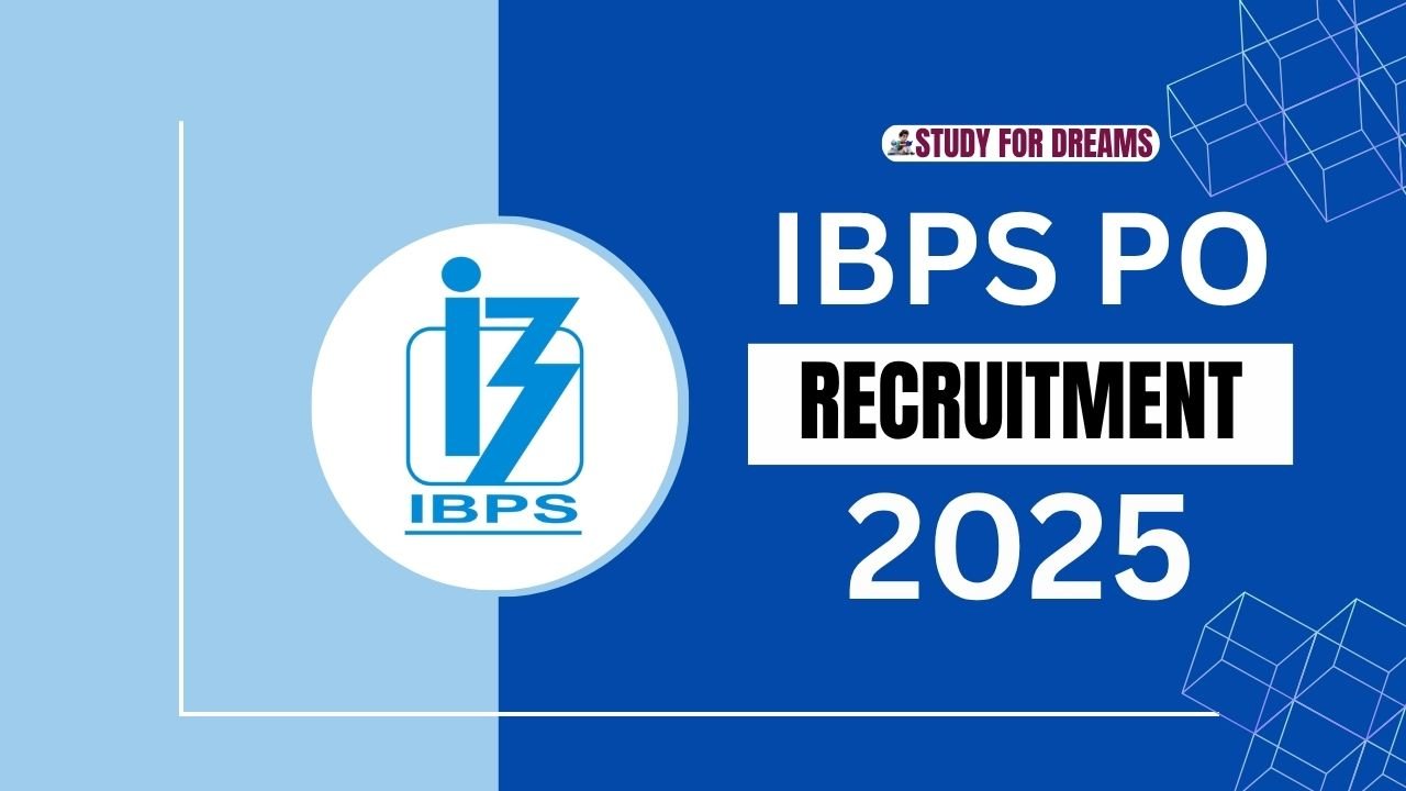 IBPS PO Recruitment 2025