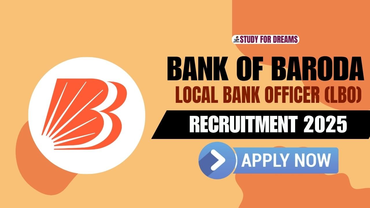 Bank of Baroda LBO Recruitment 2025
