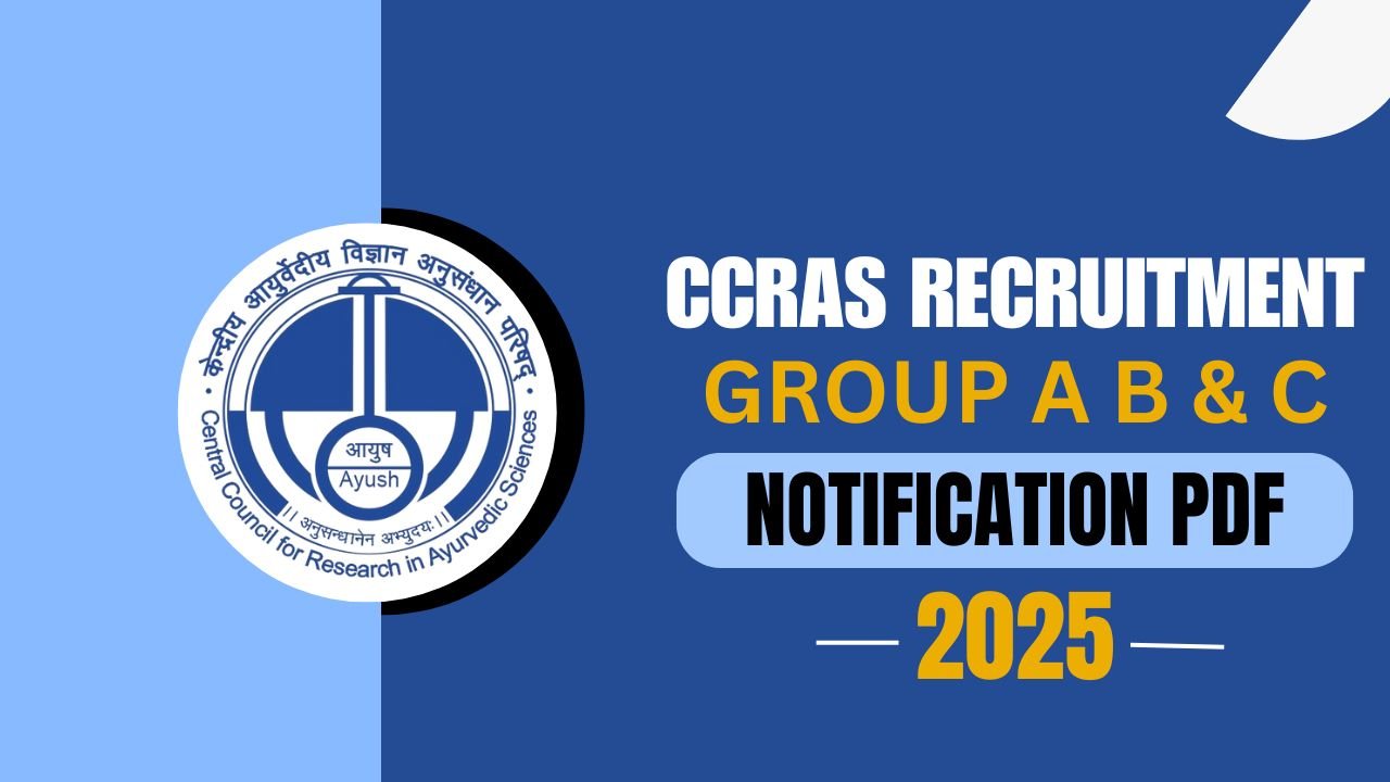 CCRAS Recruitment 2025