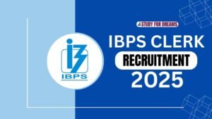 IBPS Clerk Recruitment 2025