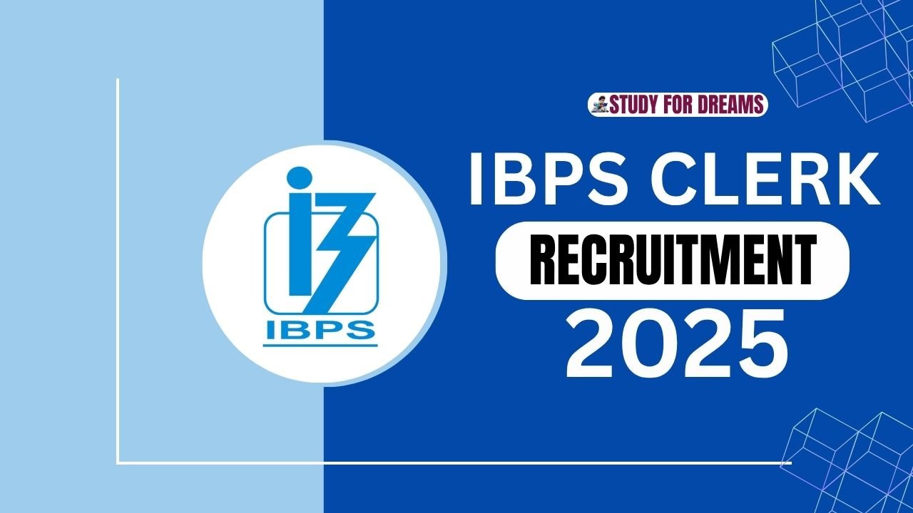 IBPS Clerk Recruitment 2025