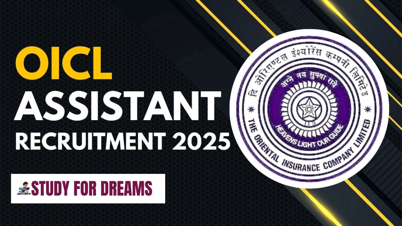 OICL Assistants Recruitment 2025