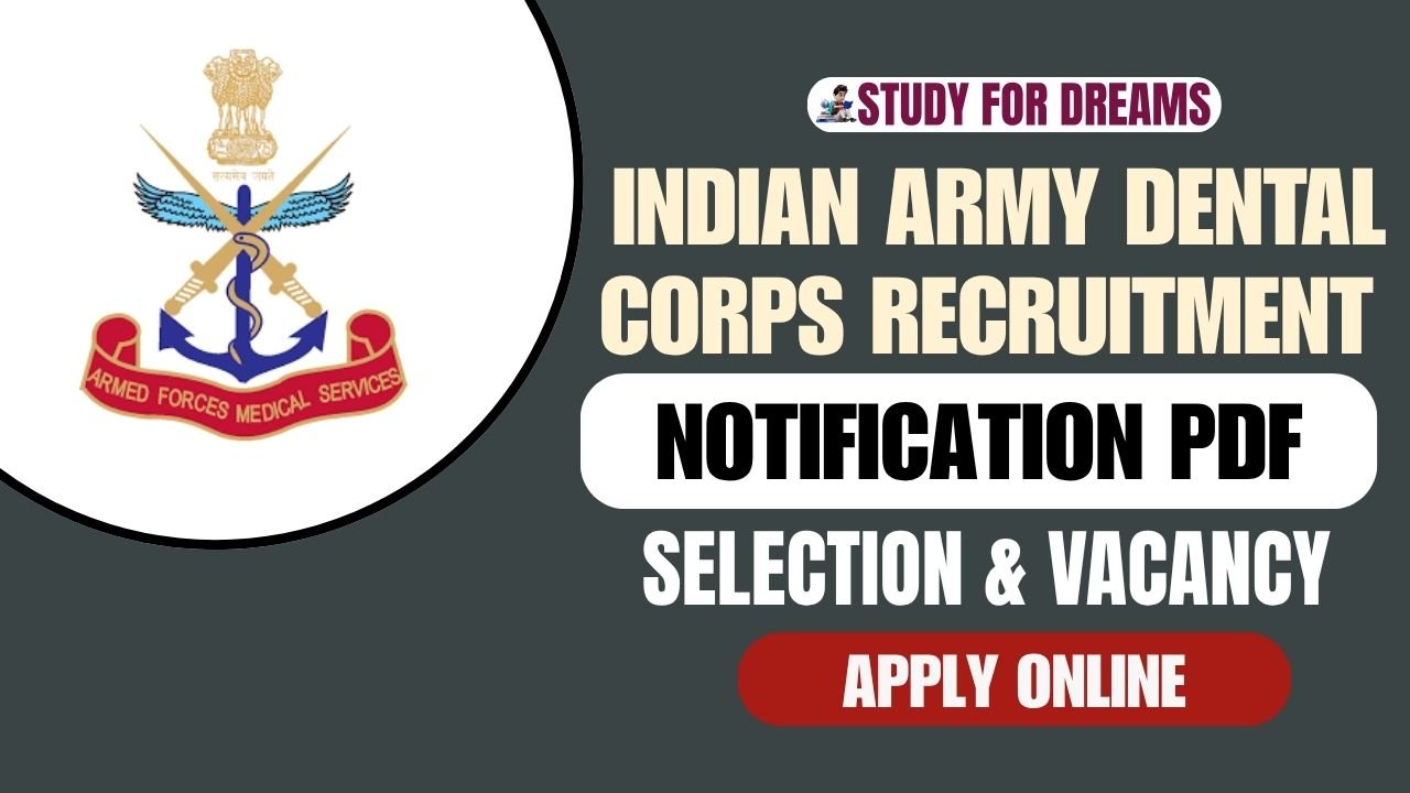 Indian Army Dental Corps Recruitment 2025