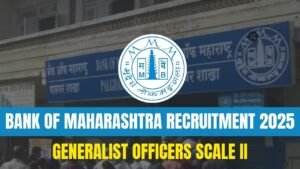 Bank of Maharashtra Recruitment 2025