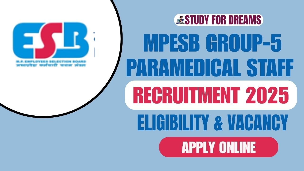 MPESB Group-5 Paramedical Staff Recruitment 2025