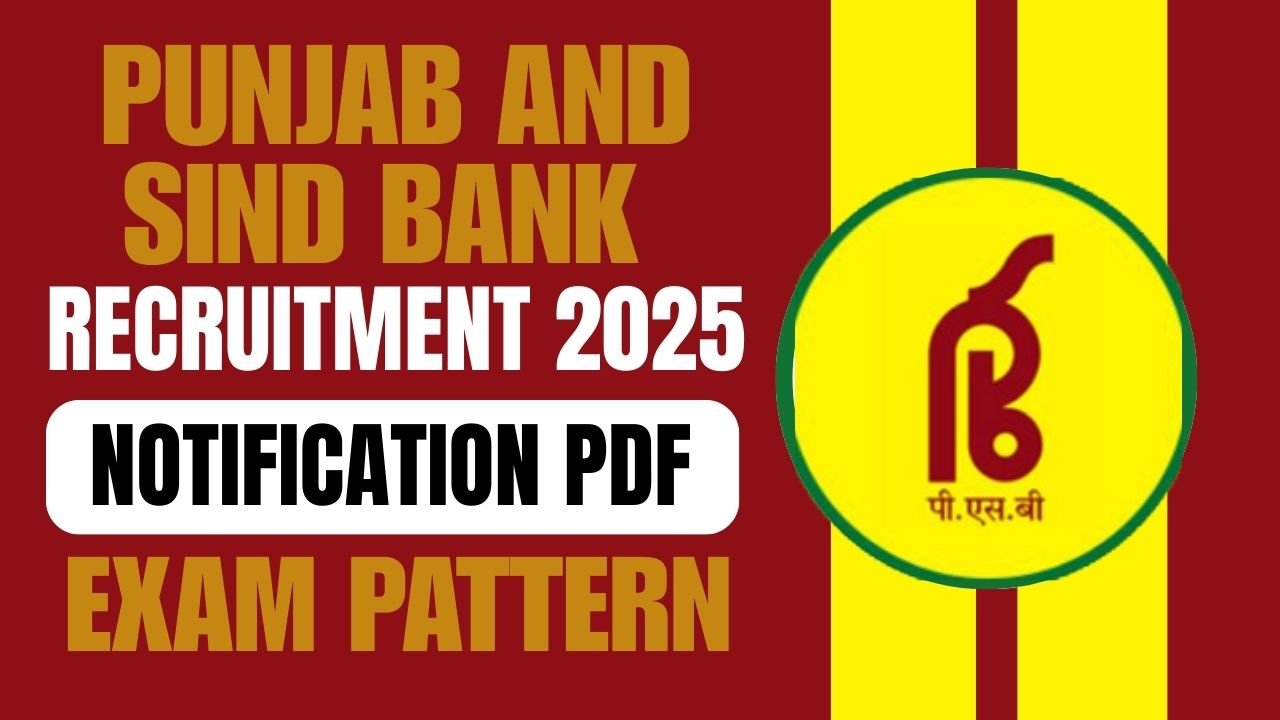 Punjab and Sind Bank LBO Recruitment 2025