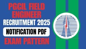 PGCIL Field Engineer Recruitment 2025
