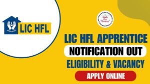 LIC HFL Apprentices Recruitment 2025