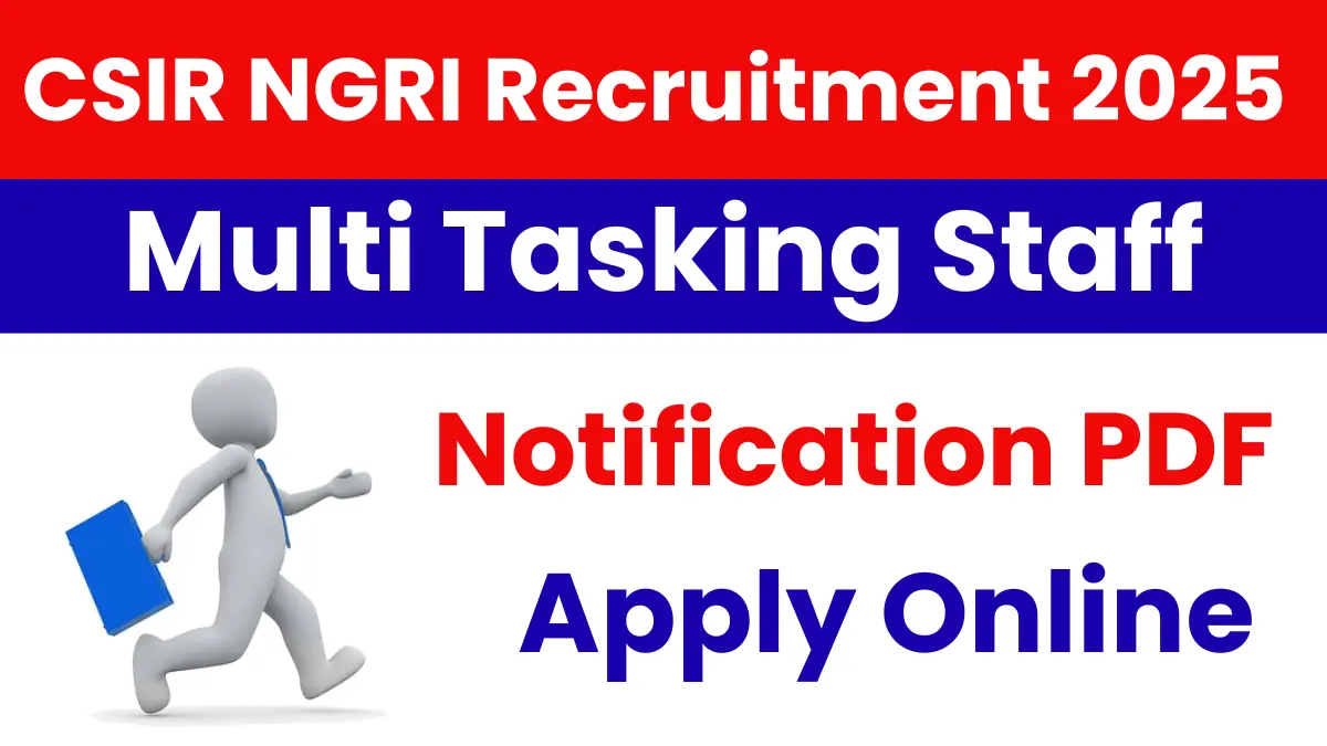 CSIR NGRI Recruitment 2025
