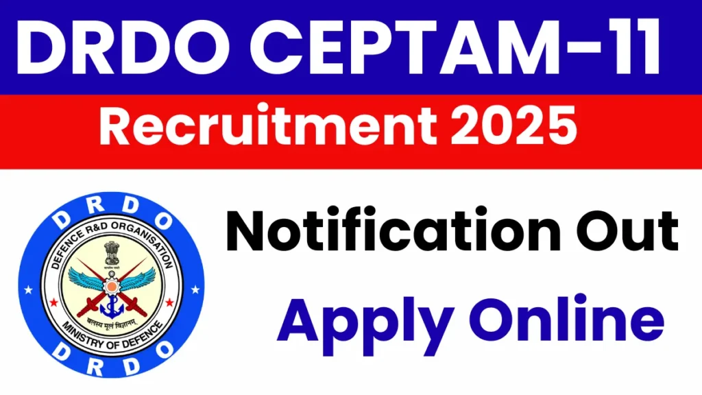 DRDO CEPTAM-11 Recruitment 2025