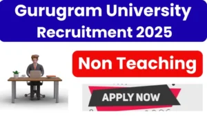 Gurugram University Non-Teaching Recruitment 2025