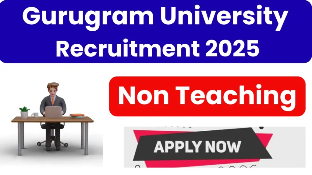 Gurugram University Non-Teaching Recruitment 2025
