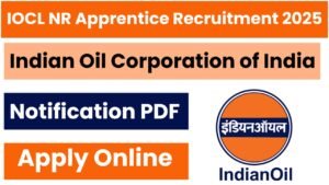 IOCL NR Division Recruitment 2025
