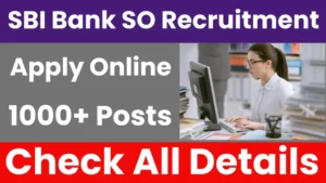 SBI Bank SO Recruitment 2025