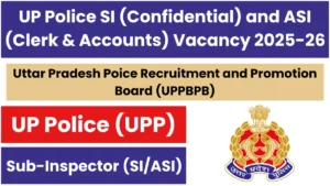 UP Police SI Confidential and ASI Clerk Accounts Recruitment 2025-26
