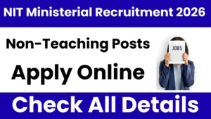 NIT Ministerial Recruitment 2026