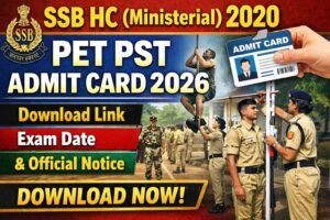 SSB HC (Min) 2020 PET PST Admit Card Download