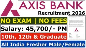 Axis Bank Recruitment 2026