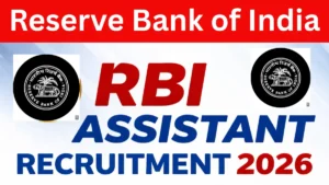 RBI Assistant Recruitment 2026: Official Notification Released Soon
