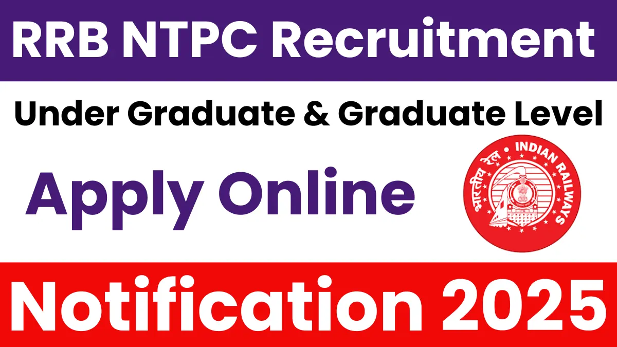 RRB NTPC Recruitment 2025