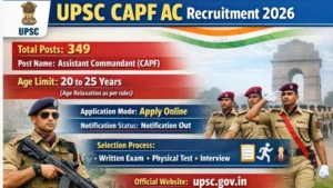 UPSC CAPF AC Recruitment 2026
