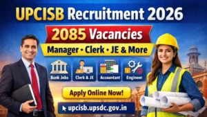 UPCISB Recruitment 2026