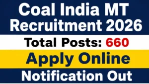 Coal India MT Recruitment 2026