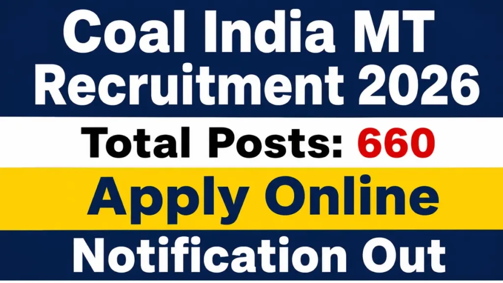 Coal India MT Recruitment 2026