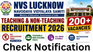 NVS Lucknow Teaching & Non-Teaching Recruitment 2026: Notification Out & Apply Online