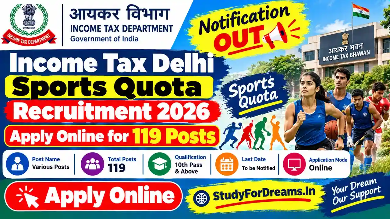 Income Tax Delhi Sports Quota Recruitment 2026 – Apply Online for 119 Posts