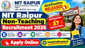 NIT Raipur Non-Teaching Recruitment 2026